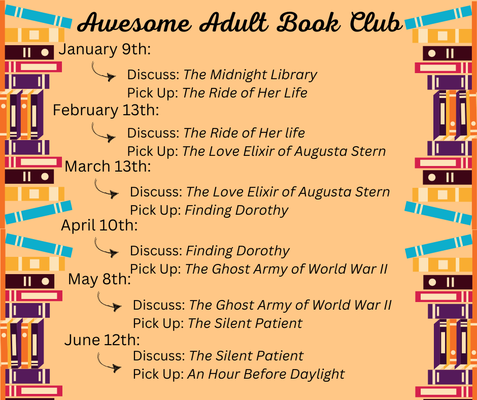 Poster titled “Awesome Adult Book Club” with meeting dates Jan 9–Jun 12 and books to discuss/pick up.